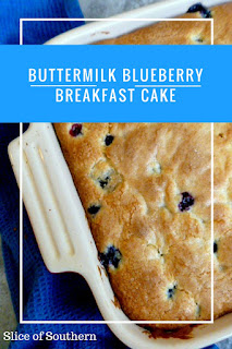 Buttermilk Blueberry Breakfast Cake - Perfect for Easter Brunch or a weekend breakfast - Slice of Southern