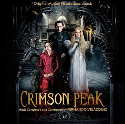 Crimson Peak Soundtrack by Fernando Velazquez