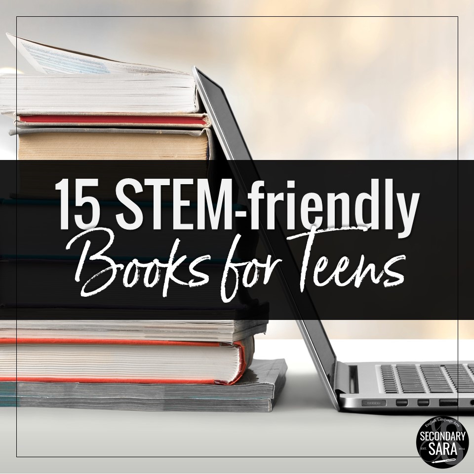15+ STEMfriendly Books for Teens SECONDARY SARA