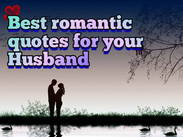 100+ best Romantic Quotes to Your Lover in English