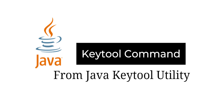 Java Keytool Commands