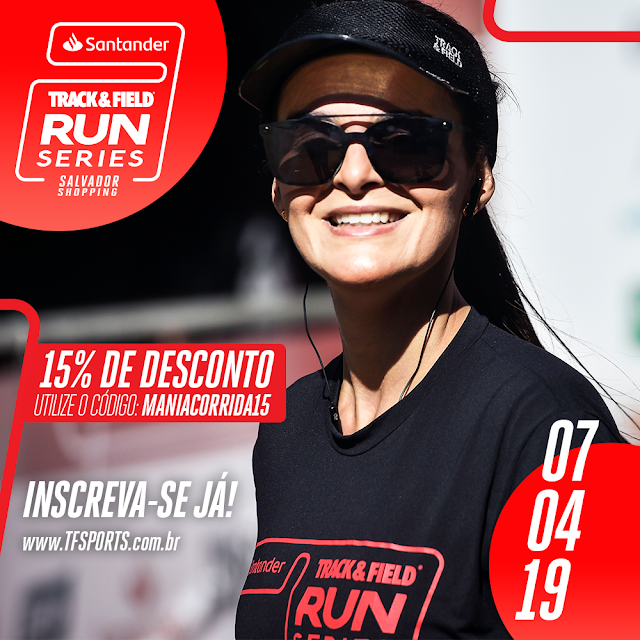 Inscrições com desconto para Santander Track&Field Run Series Salvador Shopping