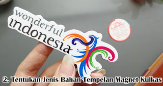 Tentukan Jenis Bahan Tempelan Magnet Kulkas merupakan tips memilih tempelan magnet kulkas untuk souvenir