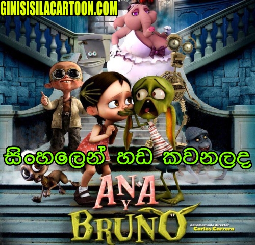 Sinhala Dubbed - Ana Y Bruno