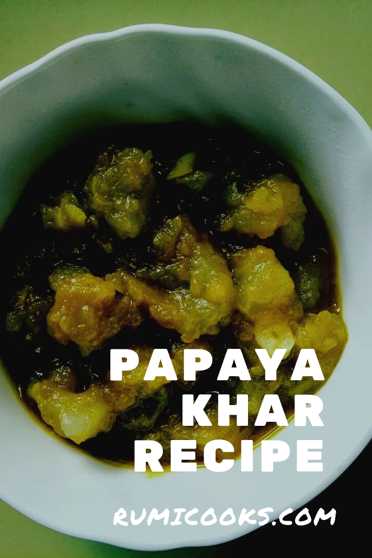 Assamese Papaya Khar Recipe / অমিতাৰ খাৰ