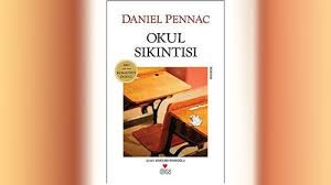 Okul Sikintisi kitabi tanitimi, Danial Pennac