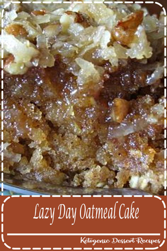 Lazy Day Oatmeal Cake Food Lade