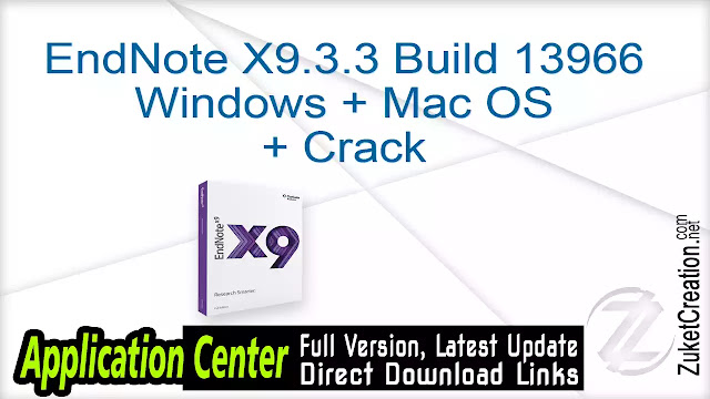 EndNote X9.3.3 Build 13966 Windows + Mac OS + Crack EndNote X9.3.3 Build 13966 Windows + Mac OS + Crack