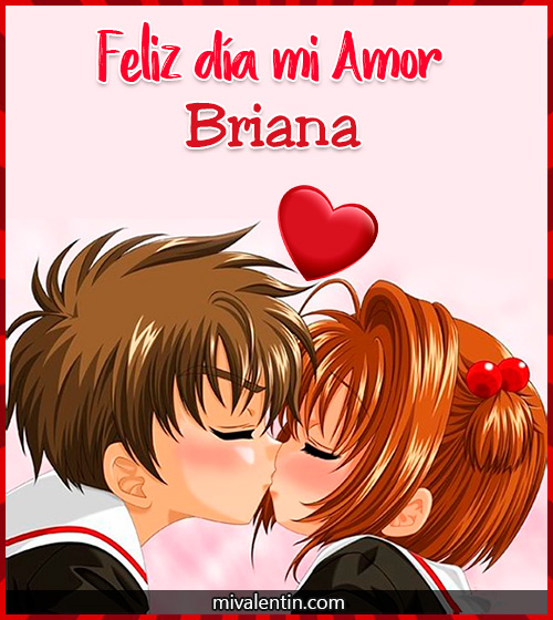 Feliz San Valentín Briana