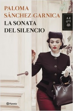 Reseña: La sonata del silencio de Paloma Sánchez-Garnica (Planeta, 2014)