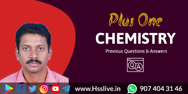 Plus one Chemistry Previous Questions Plus one Chemistry Previous Questions