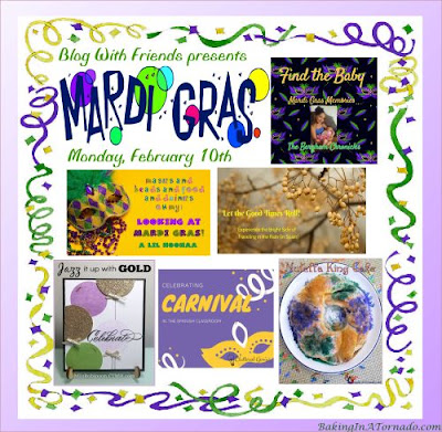 Blog With Friends, a multi-blogger project based post incorporating a theme, Mardi Gras | Featured on www.BakingInATornado.com