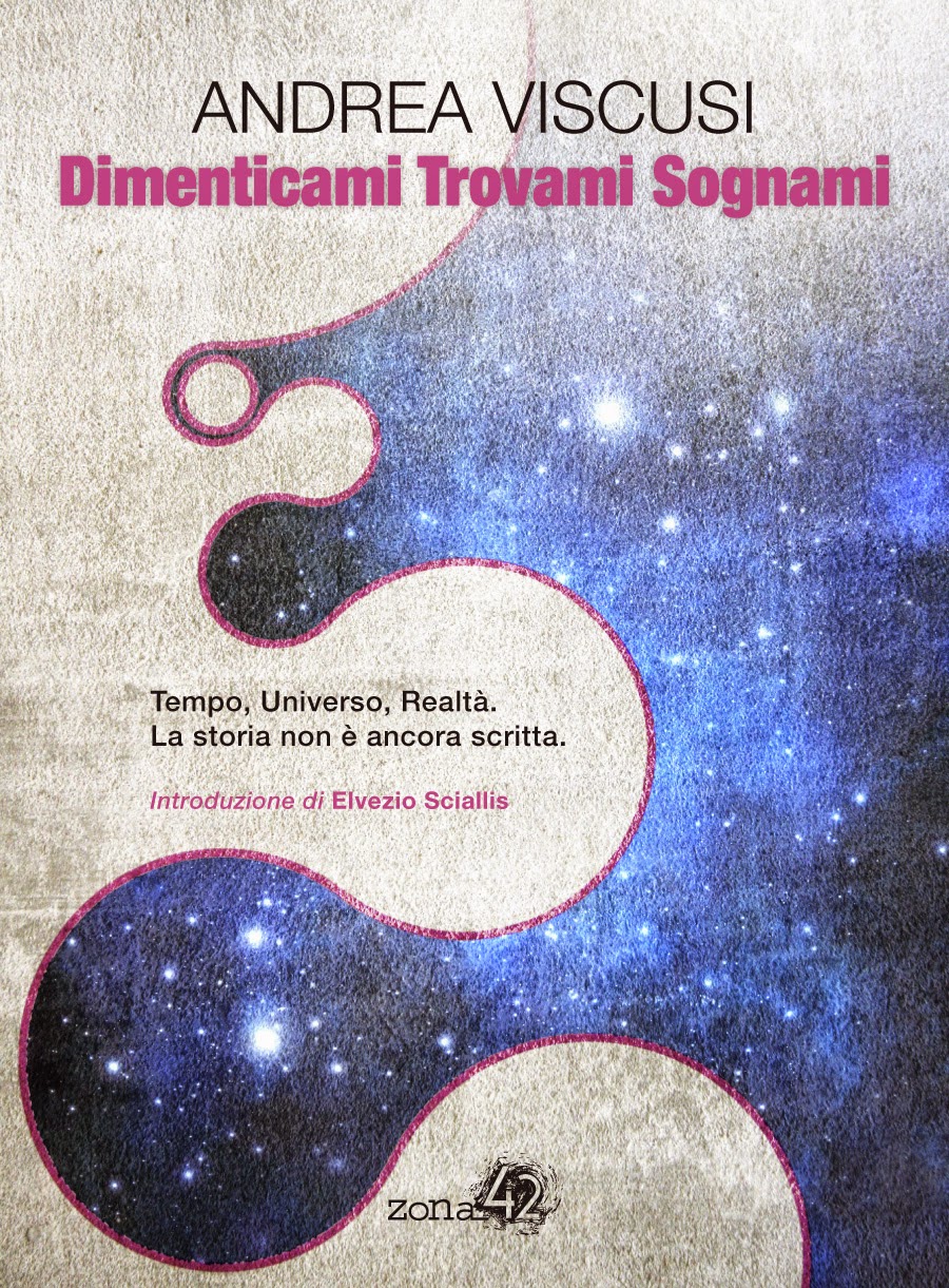 http://www.zona42.it/wordpress/libri-e-autori/dimenticami-trovami-sognami-di-andrea-viscusi/