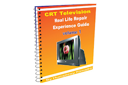 CRT TV Real Life Repair Experience Guide Vol.1 By Humphrey