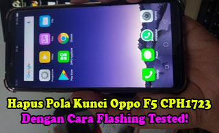 Cara, Flash, Oppo, F5, CPH1723, Dengan, MSMDownload, tool, Hapus, Pola, Kunci, Layar, hp, android, tutorial, flashing,