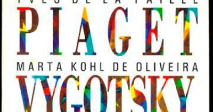 yves de la taille piaget vygotsky wallon