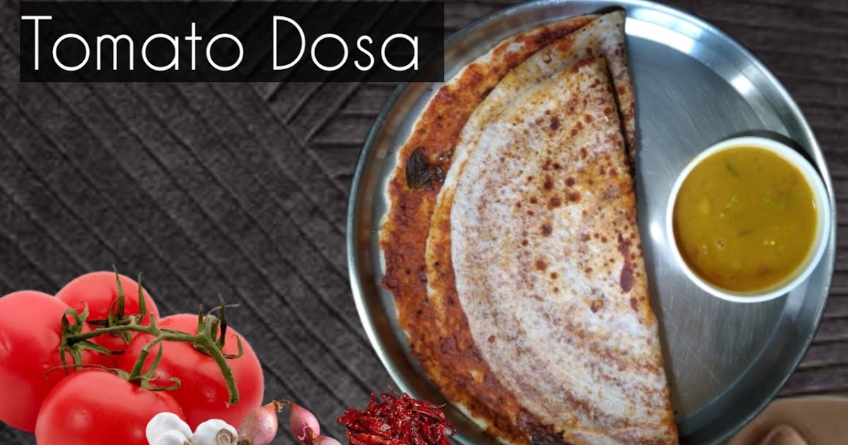 Tomato Dosa