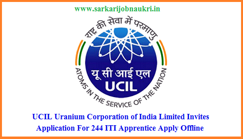 UCIL Uranium Corporation of India Limited Invites Application For 244 ITI Apprentice Apply Offline