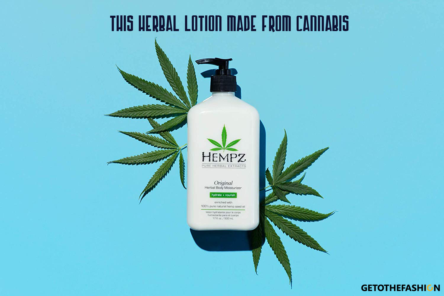 This Great Herbal Lotion Made From Cannabis