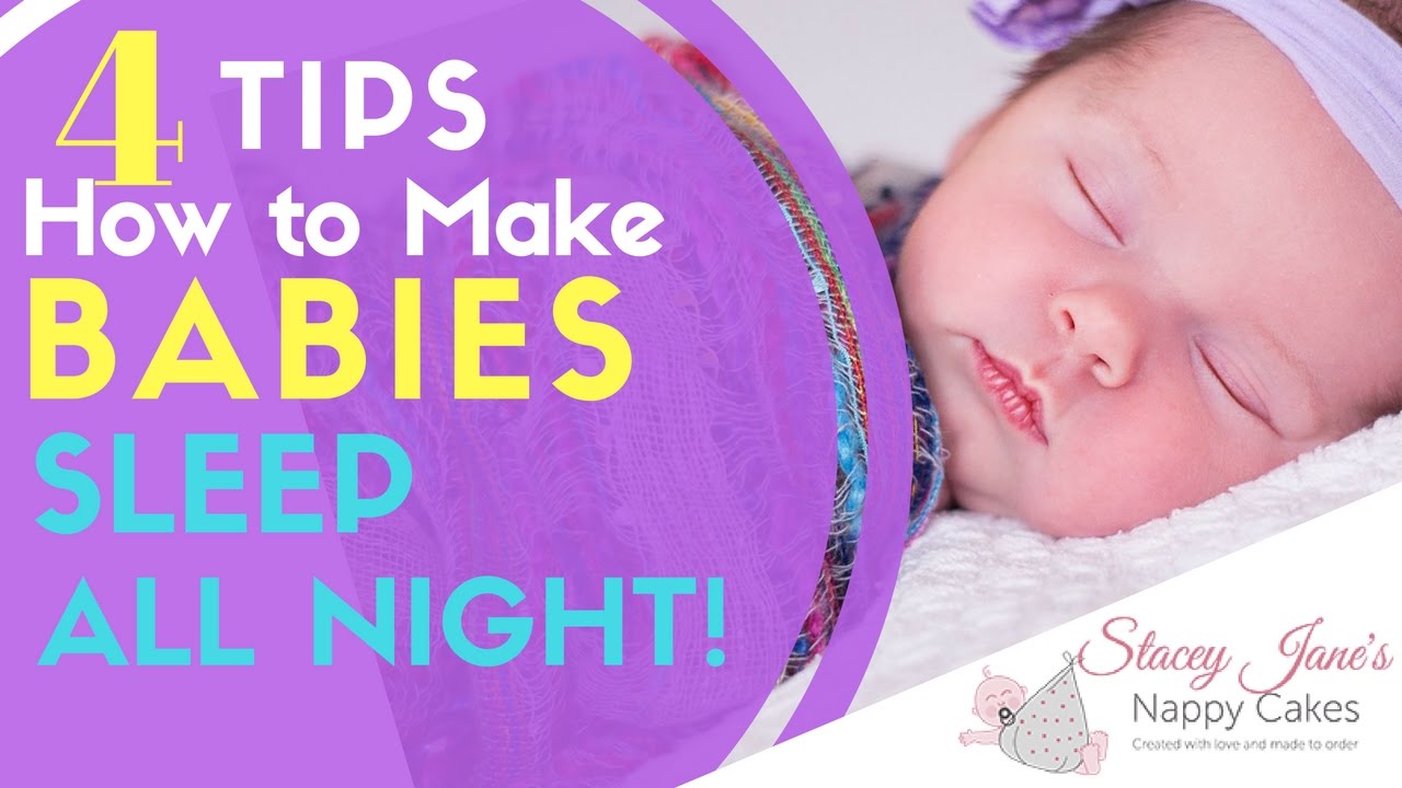 How to Get Baby Sleep How to make baby sleep the night