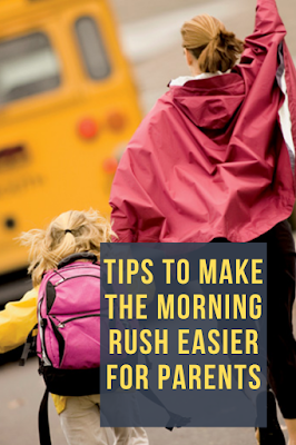 Tips to make the morning rush easier for parents