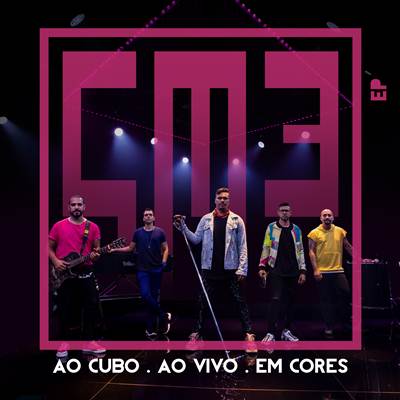 Sorriso Maroto - EP Ao Cubo, Ao vivo, Em Cores