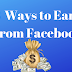 How to earn money from Facebook? Genuine Ways to Earn From Facebook