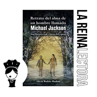 Reseña del libro Retrato del alma de un hombre llamado Michael Jackson de Alicia Rubio