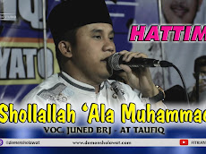 Lirik Hattimu (Shollallah Ala Muhammad) At Taufiq