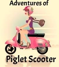 Adventures of Piglet Scooter