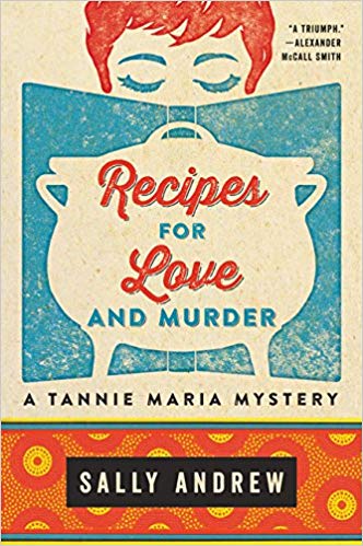 Book Review: Recipes for Love and Murder by Sally Andrew