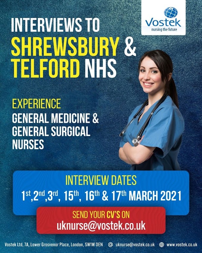 Interviews to Shrewsbury and Telford NHS for nurses with General Medicine and General Surgical Experience.