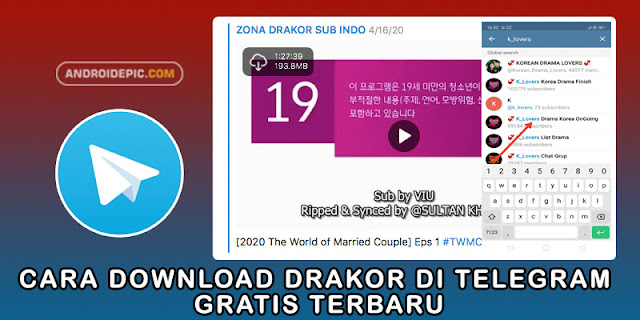 Selain Telegram dapat digunakan untuk nonton drakor gratis, ternyata telegram juga dapat digunakan untuk download drakor terbaru sub indo tanpa iklan.