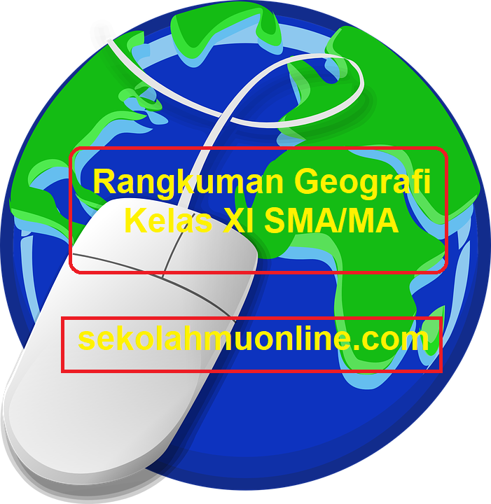 Rangkuman Geografi Kelas XI Bab 1 Indonesia Sebagai Poros Maritim
