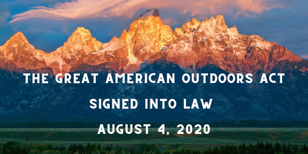 Green Team Gazette Great American Outdoors Act