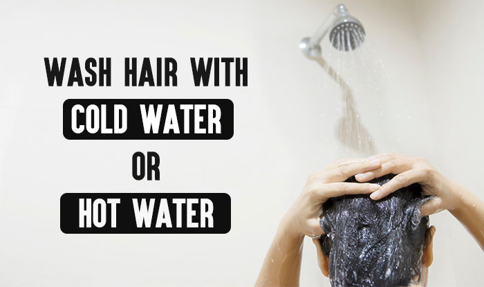 Is it Better to Wash Hair with Cold Water or Hot Water