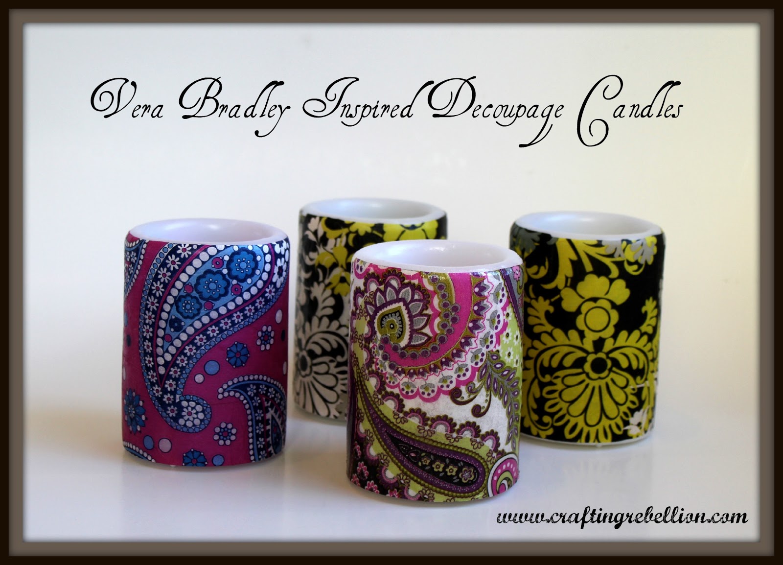 Crafting Rebellion Vera Bradley Inspired Decoupage Battery Operated