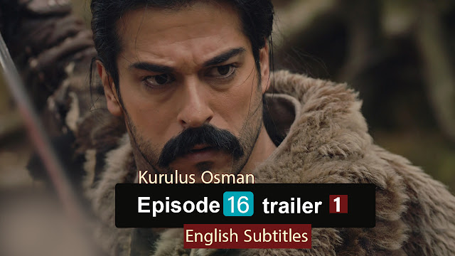 watch episode 16  Kurulus Osman With English Subtitles FULLHD