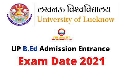 Sarkari Exam: UP B.Ed Entrance New Exam Date 2021