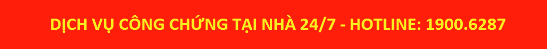 Dịch vụ công chứng tại nhà