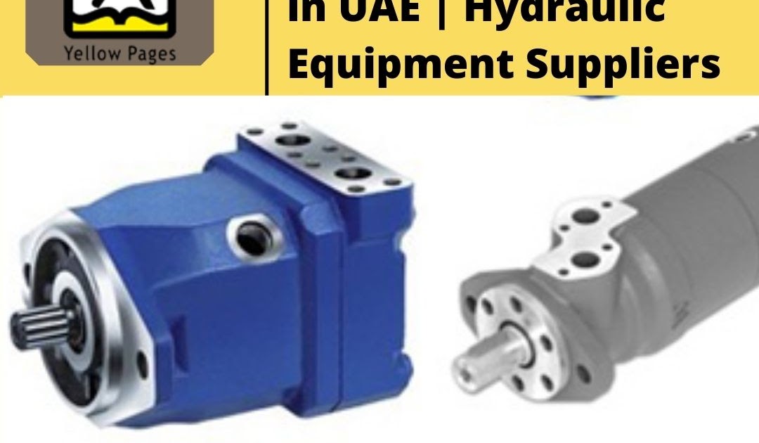 Hydraulic Companies in UAE Hydraulic Equipment Suppliers