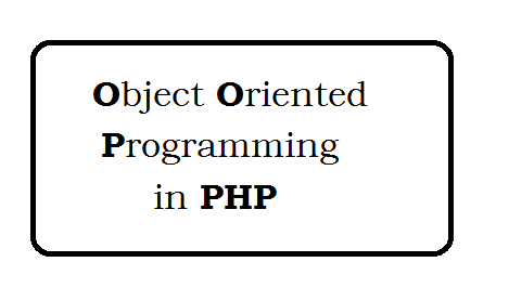 Object Oriented Programming in PHP | Web Technology Experts Notes