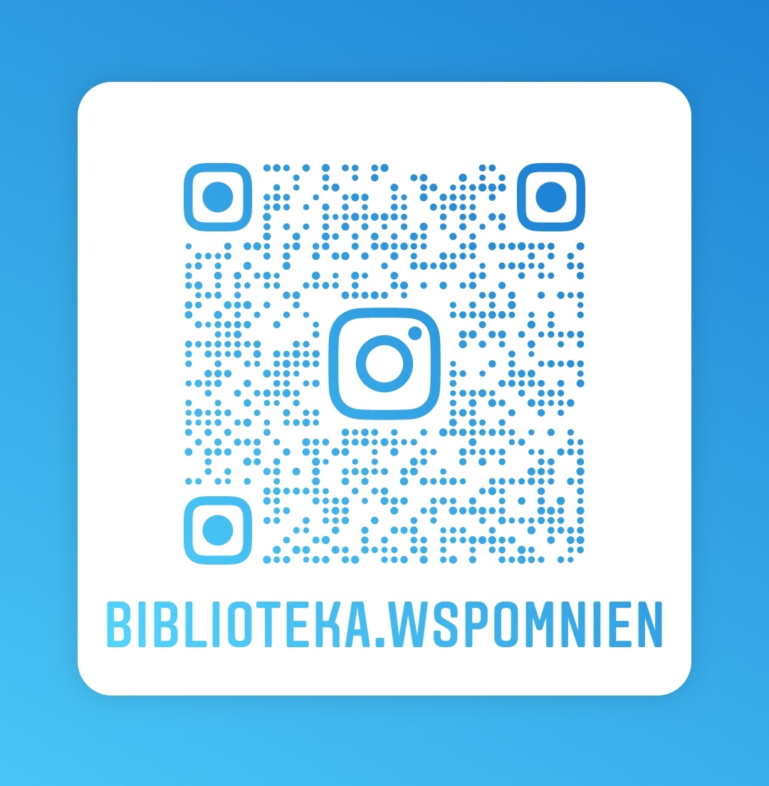 Zapraszam na Instagram @biblioteka.wspomnien