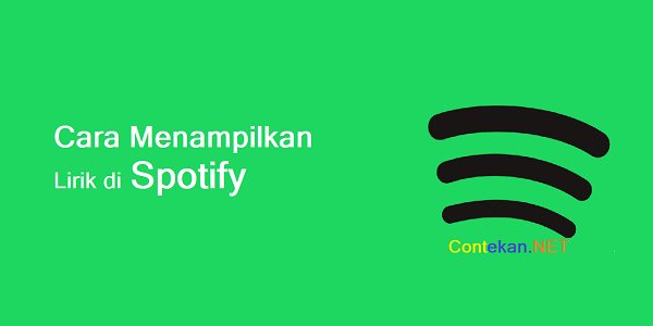 Cara Menampilkan Lirik di Spotify (Paling Lengkap!)
