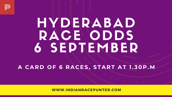 Hyderabad Race Odds 6 September
