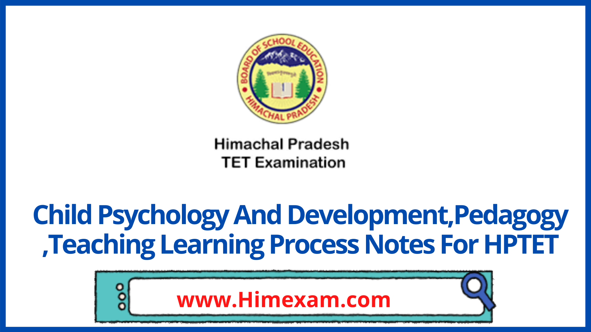 Child Psychology And Development,Pedagogy ,Teaching Learning Process Notes For HPTET