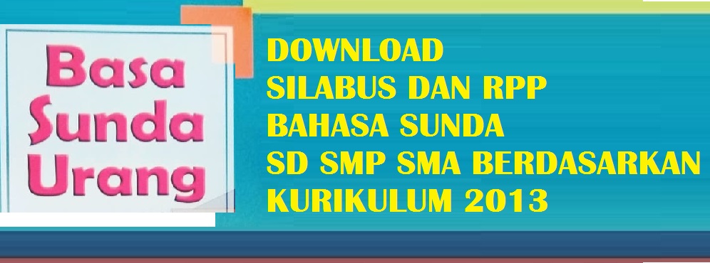 Download Silabus dan RPP Bahasa Sunda SD SMP SMA