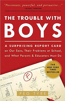 The Trouble with Boys by Peg Tyre