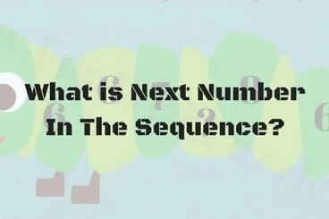 What Is the Next Number? Sequence Puzzle Questions
