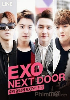 xem phim EXO Nhà Bên - EXO Next Door 2015 full hd vietsub online poster